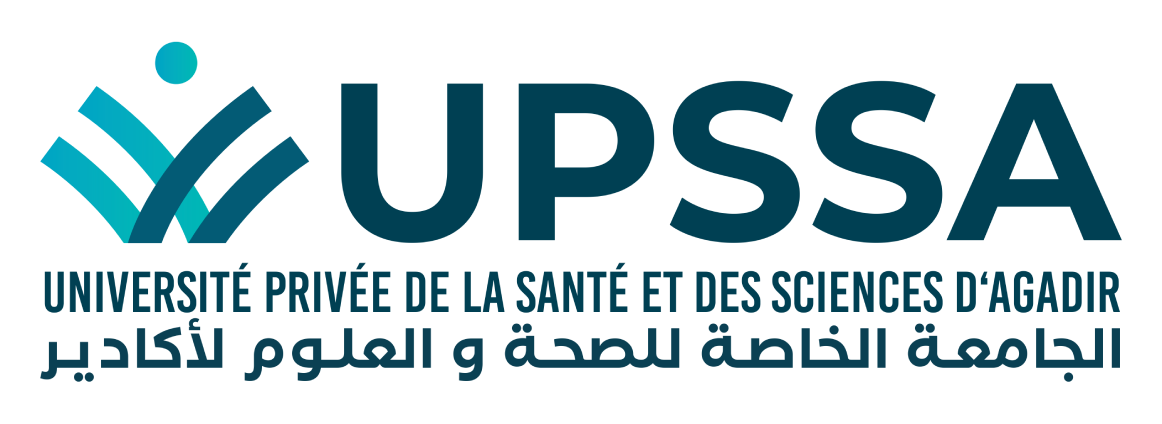 UPSSA - Université Privée de la Santé et des Sciences d’Agadir UPSSA - Université Privée de la Santé et des Sciences d’Agadir